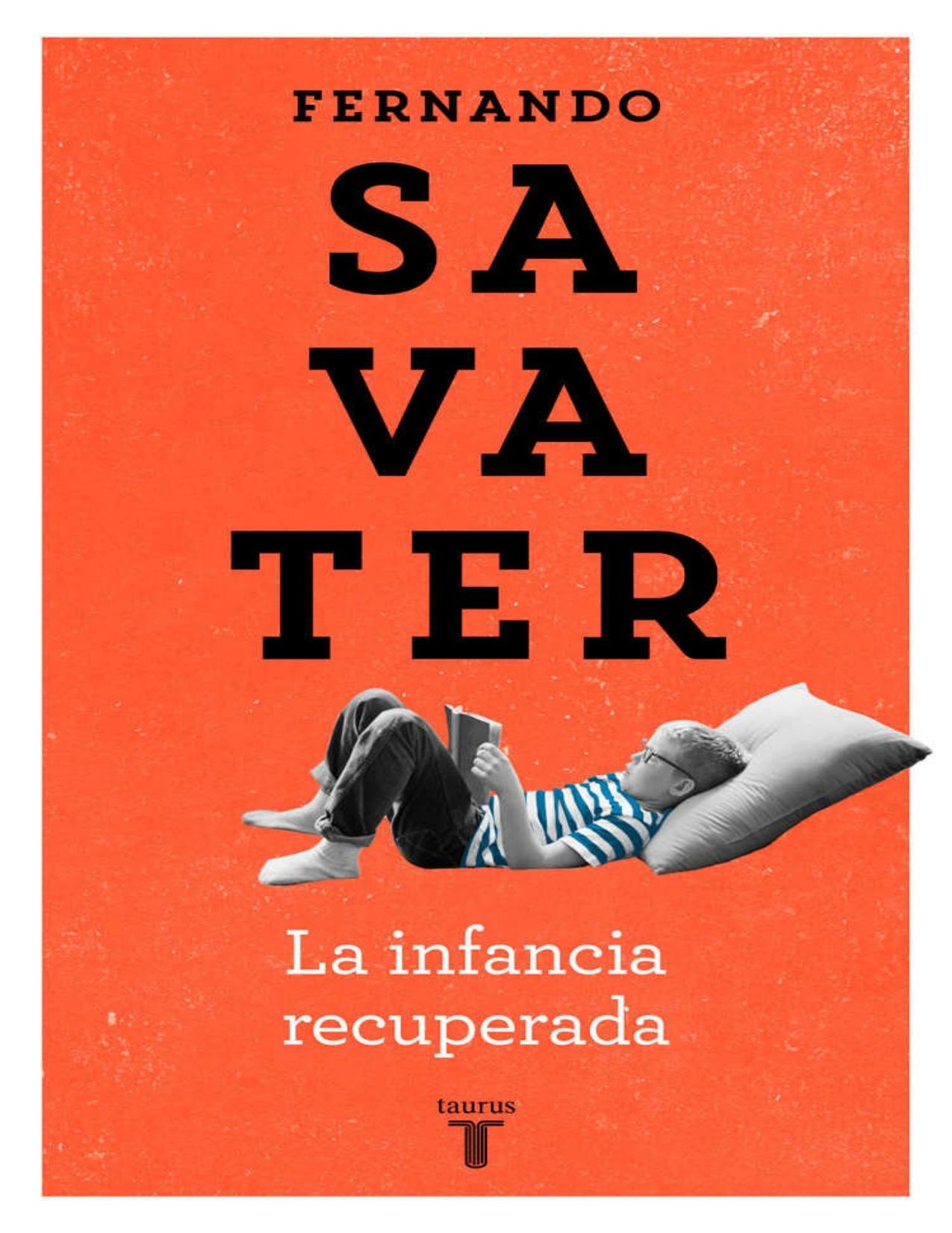 La infancia recuperada (Spanish Edition)