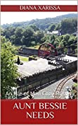 Aunt Bessie Needs (An Isle of Man Cozy Mystery Book 14)