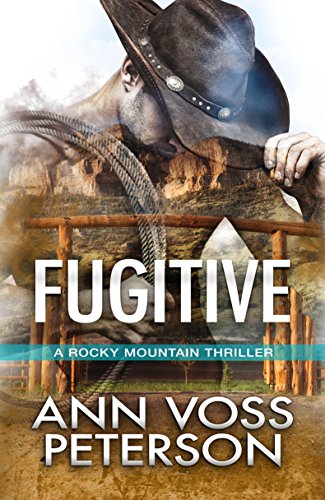 Fugitive (A Rocky Mountain Thriller)