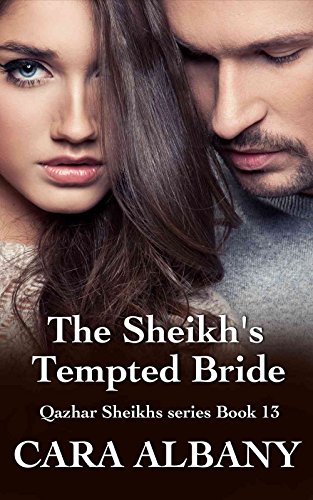 The Sheikh's Tempted Bride (Qazhar Sheikhs series Book 13)