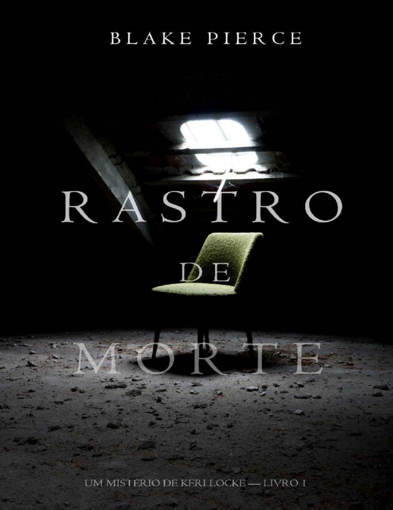 Rastro de Morte (Um Mistério de Keri Locke--Livro 1)