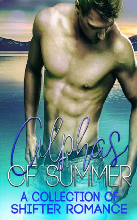 Alphas of Summer: A collection of shifter romances