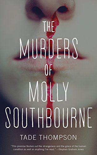 The Murders of Molly Southbourne (Kindle Single)