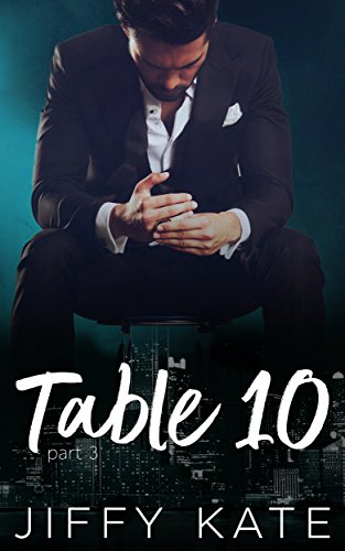 Table 10: Part 3: A Novella Series