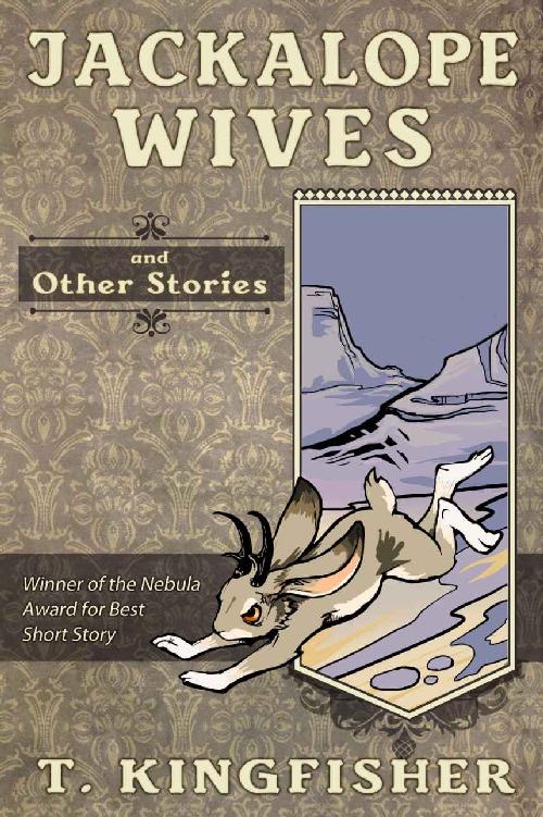 Jackalope Wives And Other Stories