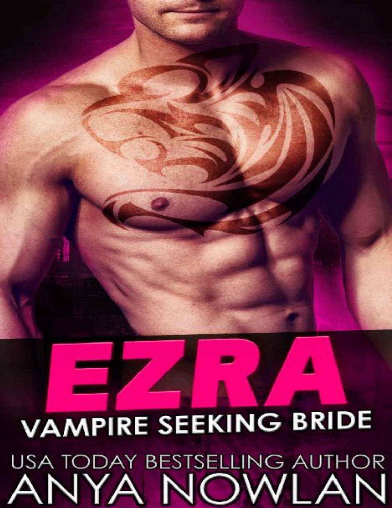 Ezra: Vampire Seeking Bride