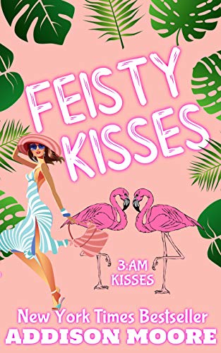 Feisty Kisses (3:AM Kisses, Hollow Brook Book 1)