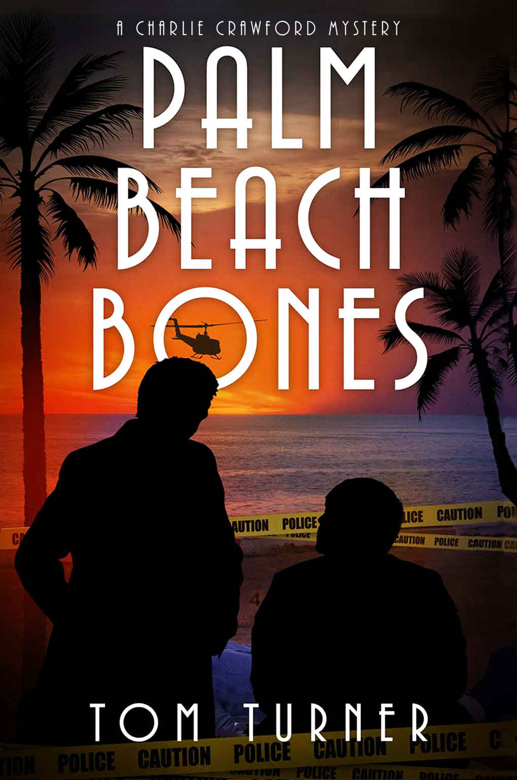 Palm Beach Bones (Charlie Crawford Palm Beach Mysteries Book 4)