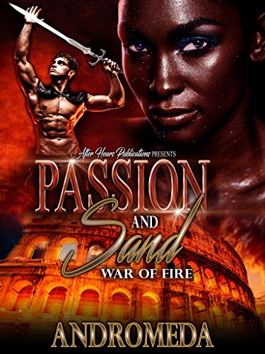 Passion and Sand 2: War of Fire