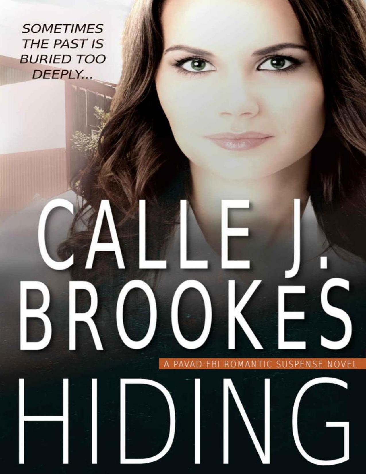 Hiding (PAVAD- FBI Romantic Suspense Book 16)