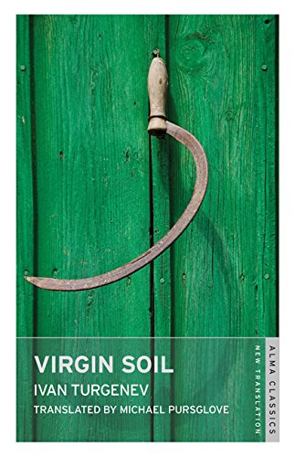 Virgin Soil: New Translation (Alma Classics)