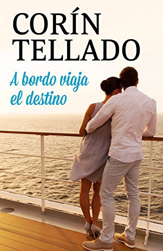 A bordo viaja el destino (Inedita n&ordm; 1) (Spanish Edition)