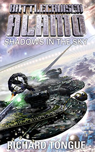 Battlecruiser Alamo: Shadows in the Sky (Battlecruiser Alamo Series Book 26)