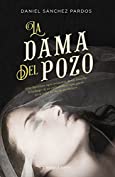 La dama del pozo (Spanish Edition)