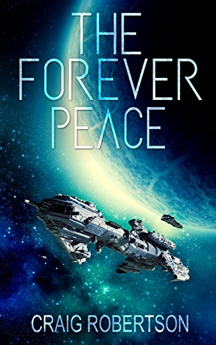 The Forever Peace (The Forever Series Book 6)