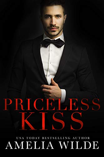 Priceless Kiss (White Rose Billionaires Book 5)