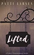 Lifted: A Purely Paranormal Short