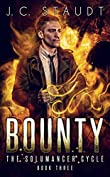 Bounty: An Urban Fantasy Novel (The Solumancer Cycle Book 3)