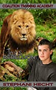 Jax's Rebellion (Coalition Training Academy Book 1)