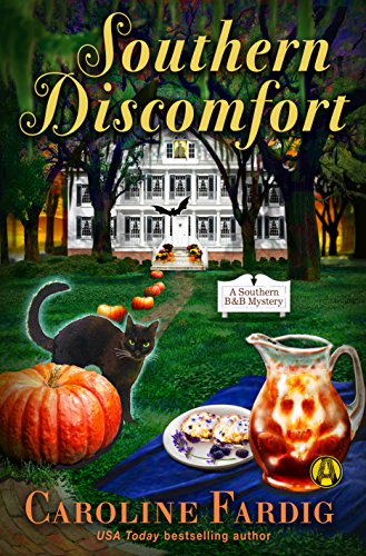 Southern Discomfort: A Southern B&amp;B Mystery