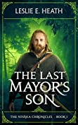 The Last Mayor's Son: A YA Epic Fantasy Adventure Series (The Nivaka Chronicles Book 2)