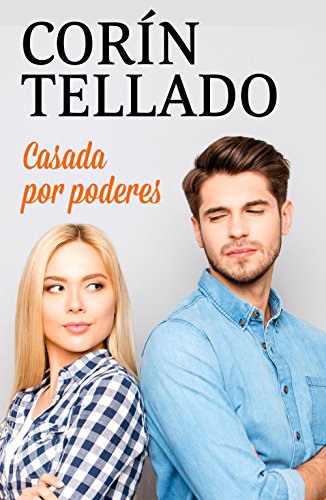 Casada por poderes (Coral n&ordm; 1) (Spanish Edition)