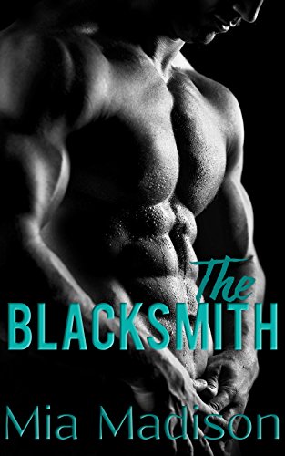 The Blacksmith (Foxworth Stud Ranch Book 2)