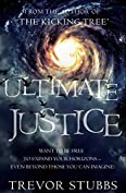 Ultimate Justice (White Gates Adventures Book 2)