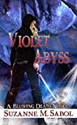 Violet Abyss (A Blushing Death Novel Book 7)