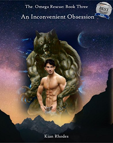 An Inconvenient Obsession: The Omega Rescue: Book Three (The Omega Auction Chronicles 10)