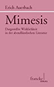 Mimesis: Dargestellte Wirklichkeit in der abendl&auml;ndischen Literatur (Sammlung Dalp) (German Edition)