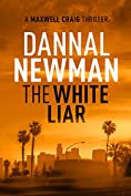 The White Liar (A Maxwell Craig Tropical Thriller Book 2)