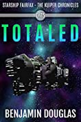 Totaled: A Starship Fairfax Prequel Story