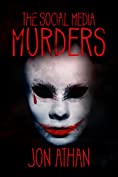 The Social Media Murders
