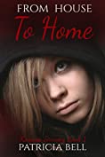 From House to Home (Karina's Journey Book 1)