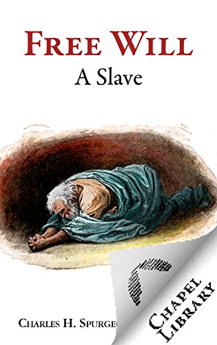 Free Will: A Slave