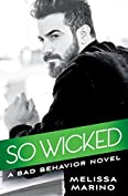 So Wicked (Bad Behavior Book 3)