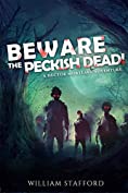 Beware The Peckish Dead! (Hector Mortlake Book 3)