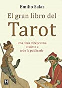 El gran libro del Tarot: Una obra excepcional distinta a todo lo publicado (Spanish Edition)