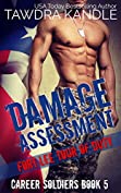 Damage Assessment: Fort Lee Tour of Duty (Career Soldier Book 5)