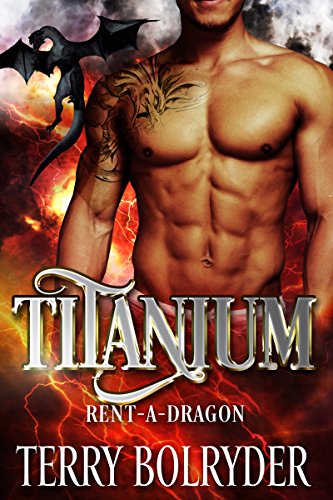 Titanium (Rent-A-Dragon Book 3)