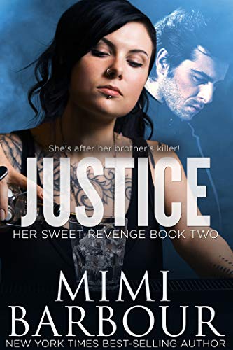 Justice (Her Sweet Revenge Series Book 2)