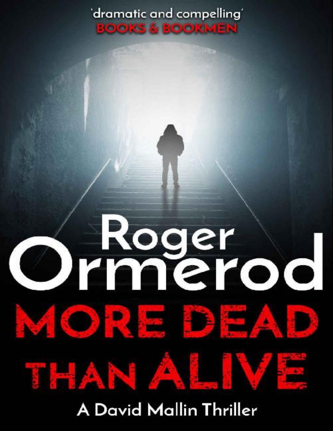 More Dead Than Alive (David Mallin Detective series Book 15)