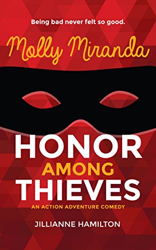 Molly Miranda: Honor Among Thieves (Book 3) Action Adventure Comedy