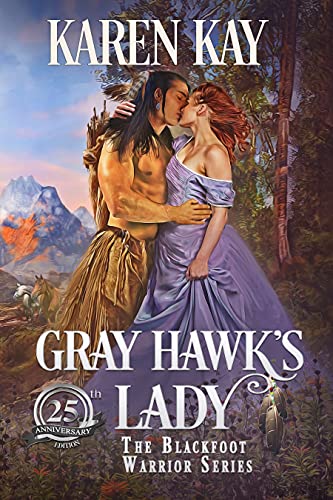 Gray Hawk's Lady (Blackfoot Warriors Book 1)