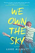 We Own the Sky: A Novel