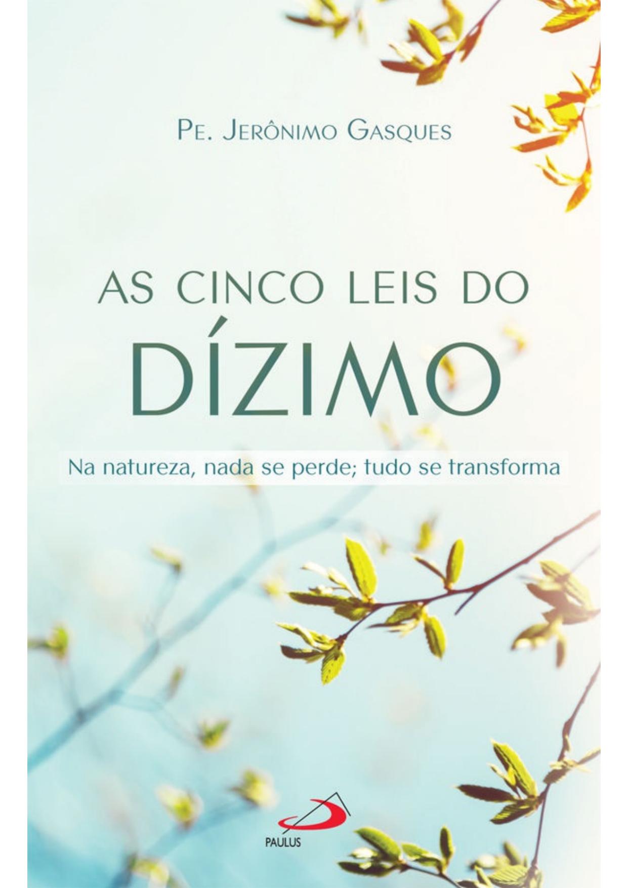 As Cinco Leis do Dízimo (Organização Paroquial)