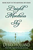 Bright Montana Sky (The Montana Sky Series Book 8)