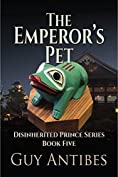 The Emperor's Pet (The Disinherited Prince Book 5)