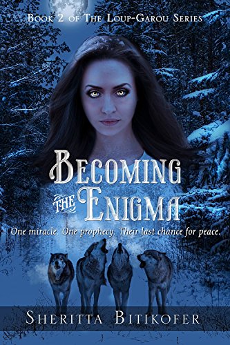 Becoming the Enigma (The Loup-Garou Series Book 2)